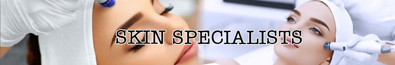 Skin Specialists, Dermatolgists