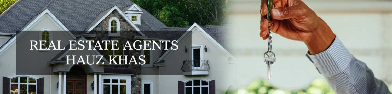 Property Dealers Hauz Khas Real Estate Agents Hauz Khas Brokers Hauz Khas banner